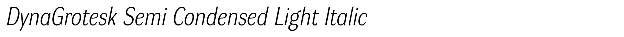 DynaGrotesk Semi Condensed Light Italic image